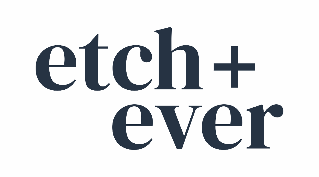 etch + ever